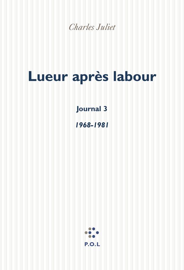 Lueur après labour, Journal 3 1968-1981