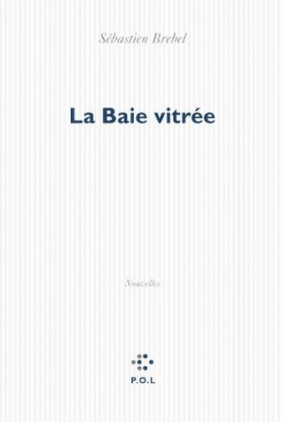 La baie vitrée