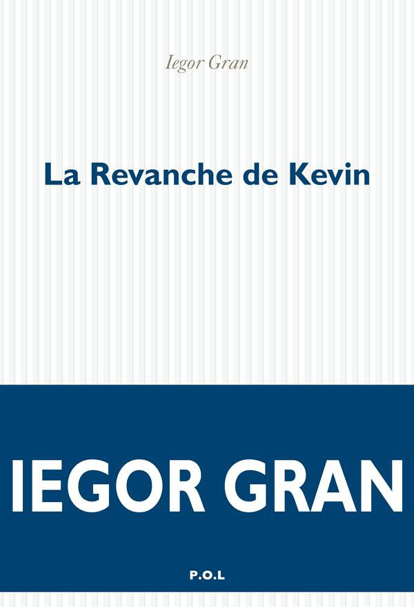 La revanche de Kevin : roman