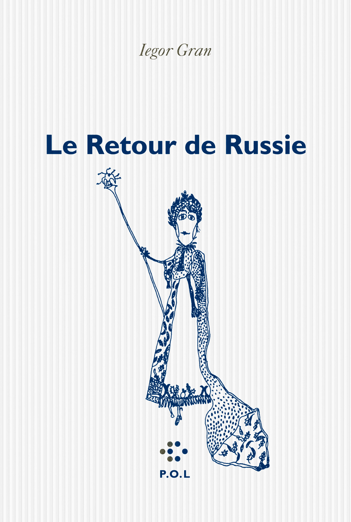 Le retour de Russie