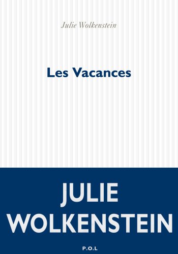 Les vacances : roman