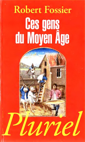 Ces Gens Du Moyen Age