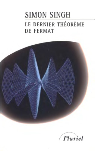 Le Dernier Théorème de Fermat