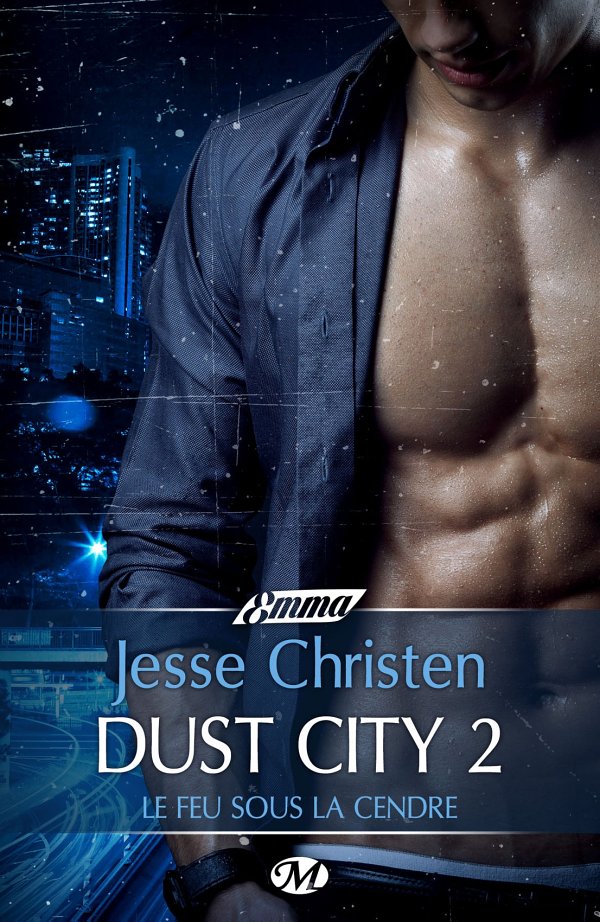 Dust City 2 - Le Feu sous la cendre