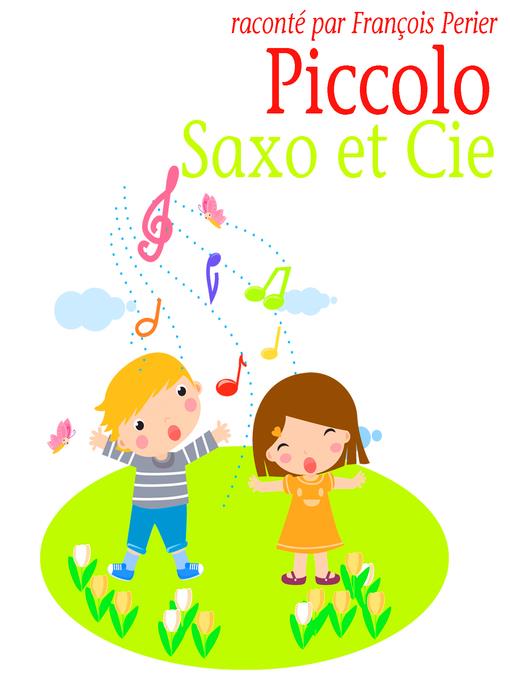 Piccolo, Saxo et compagnie