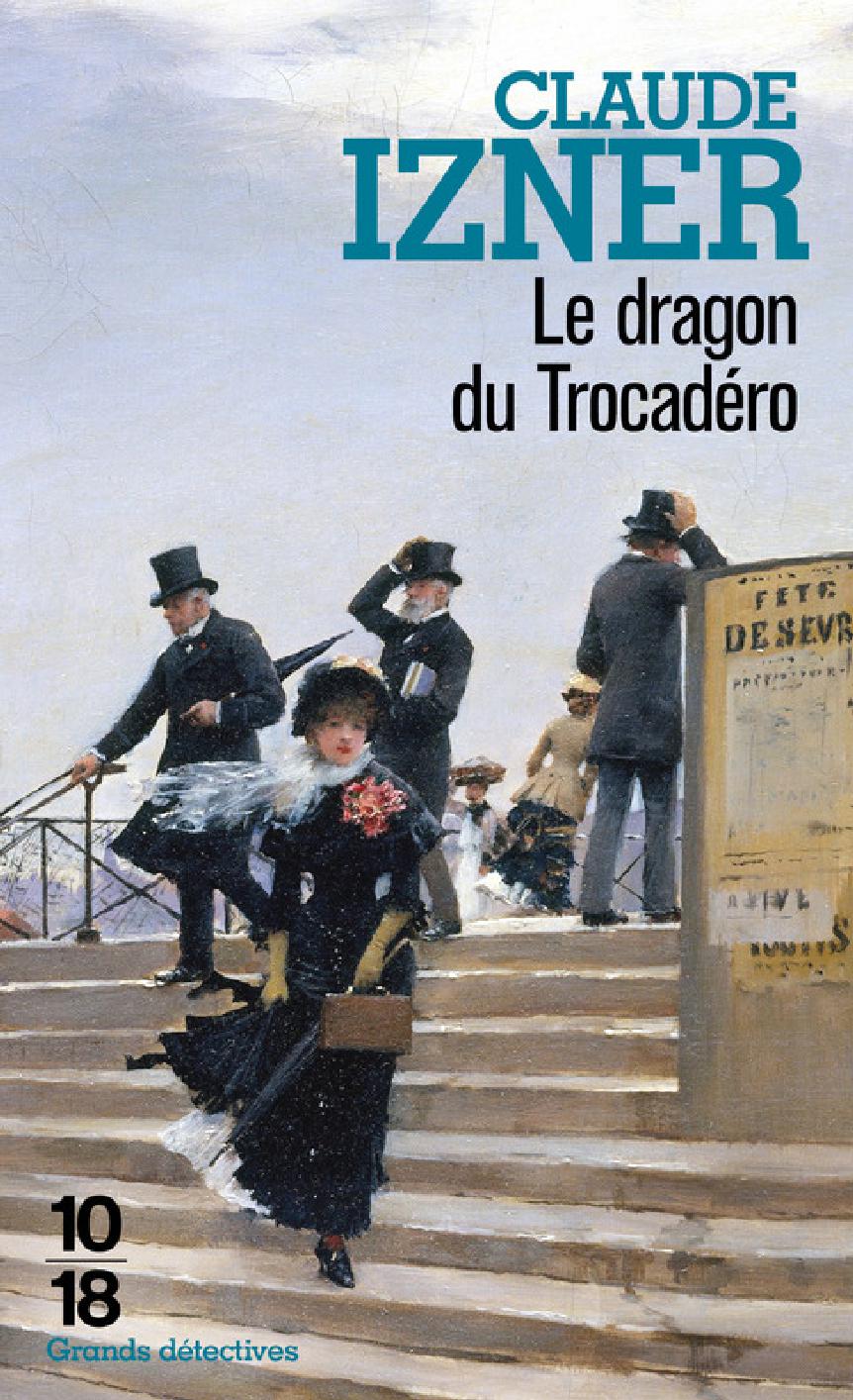 Le dragon du Trocadéro : inédit