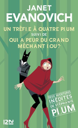 Un trèfle à quatre Plum ; suivi de, Qui a peur du grand méchant Lou?