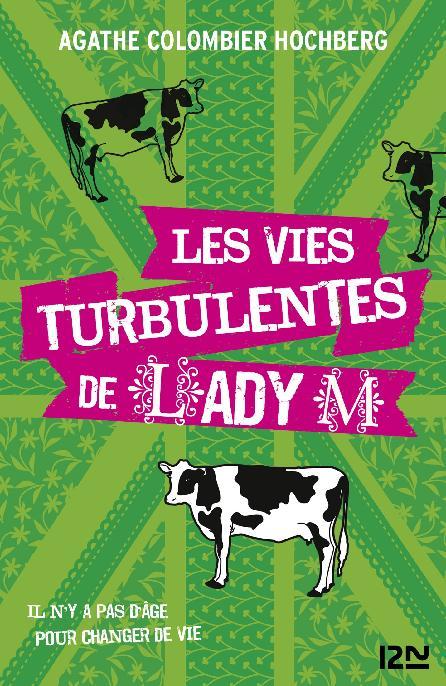 Les vies turbulentes de Lady M