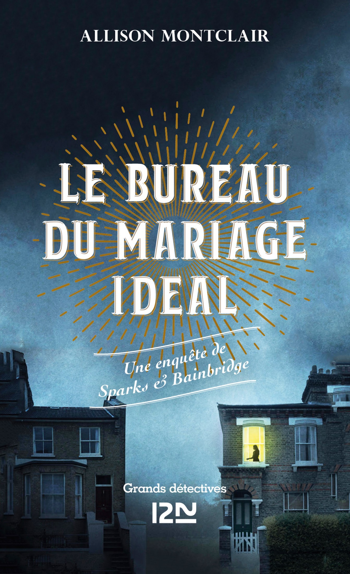 Le bureau du mariage idéal : une enquête de Sparks & Bainbridge