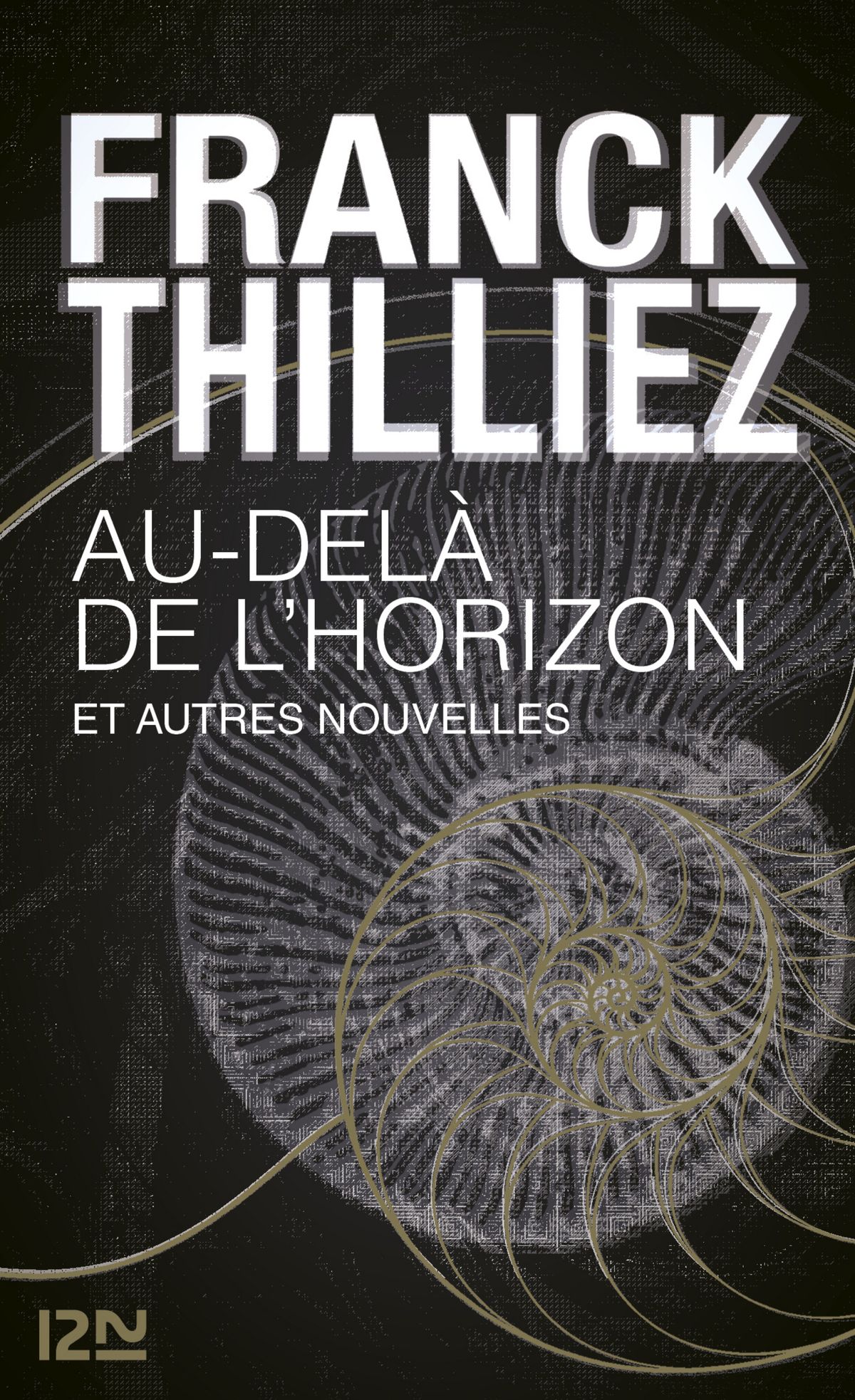 Au-delà de l'horizon : et autres nouvelles