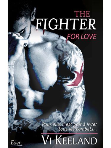 The Fighter for Love