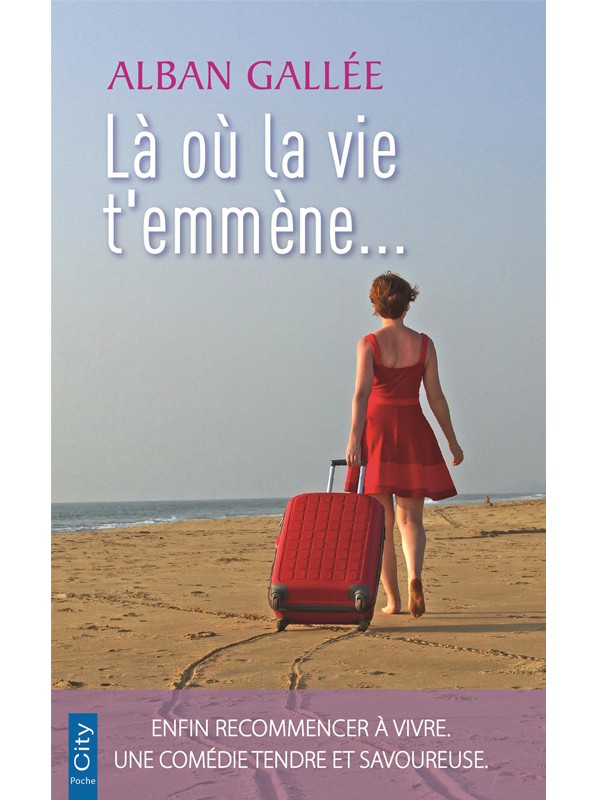 La Ou La Vie T'Emmene