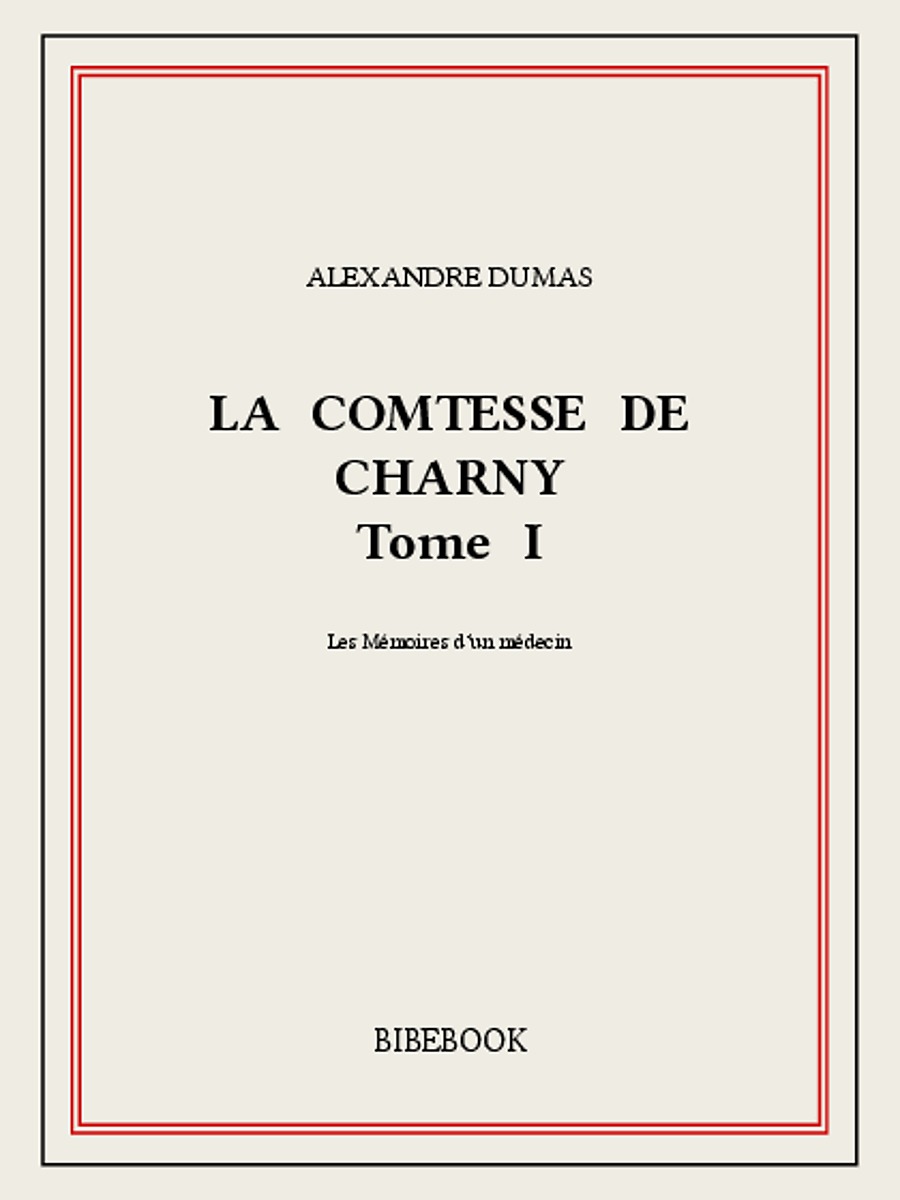 La comtesse de Charny I