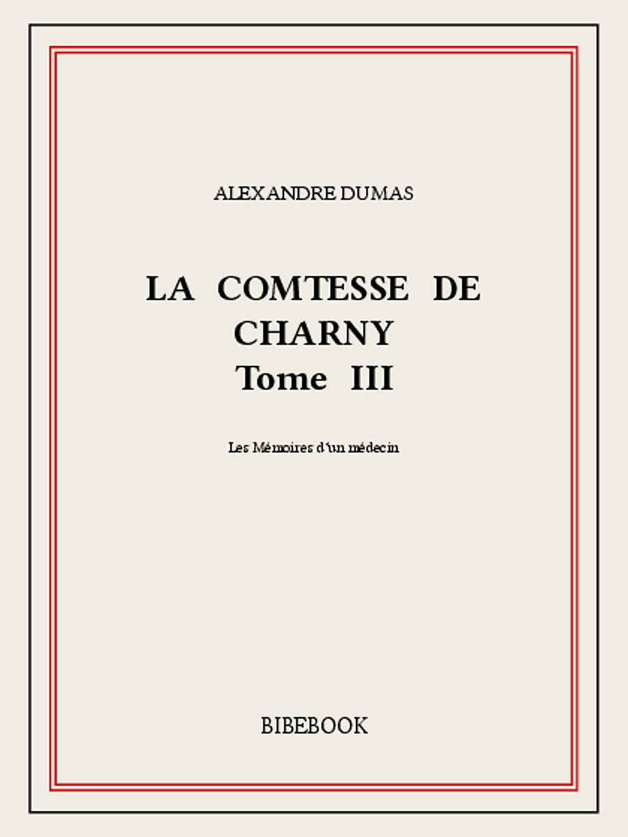 La comtesse de Charny III