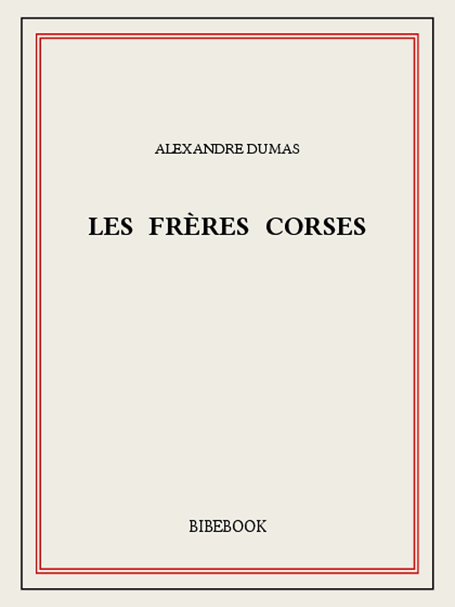 Les Frères Corses (French Edition)