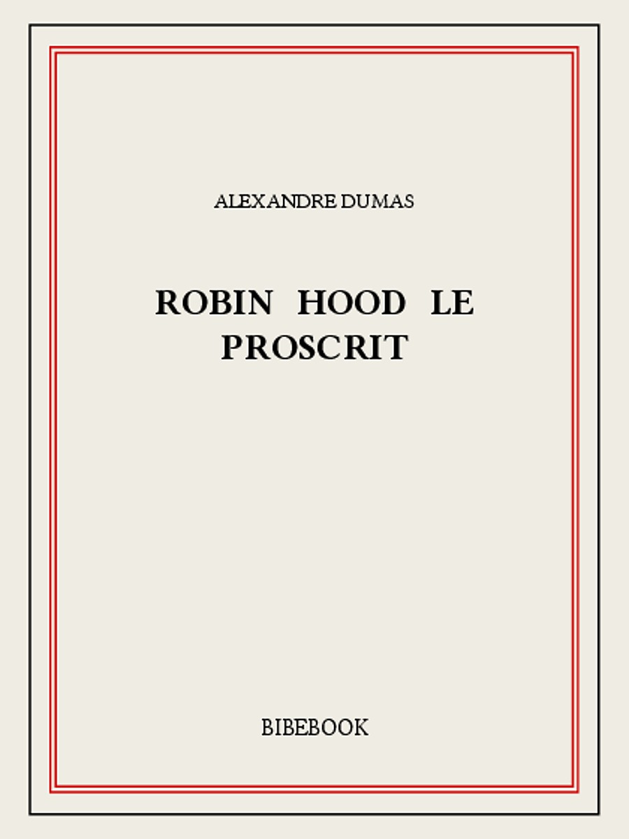 Robin Hood le proscrit