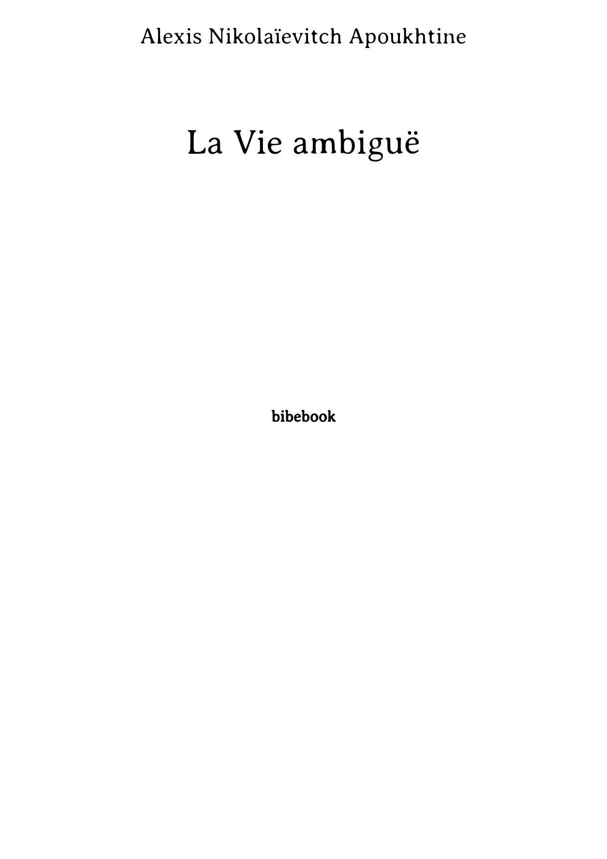 La Vie ambiguë