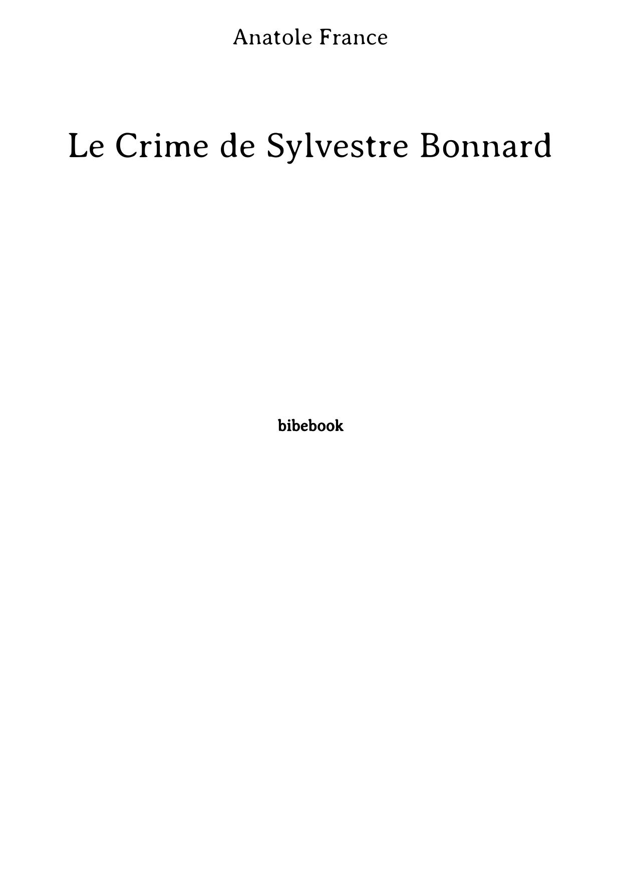 Le Crime de Sylvestre Bonnard