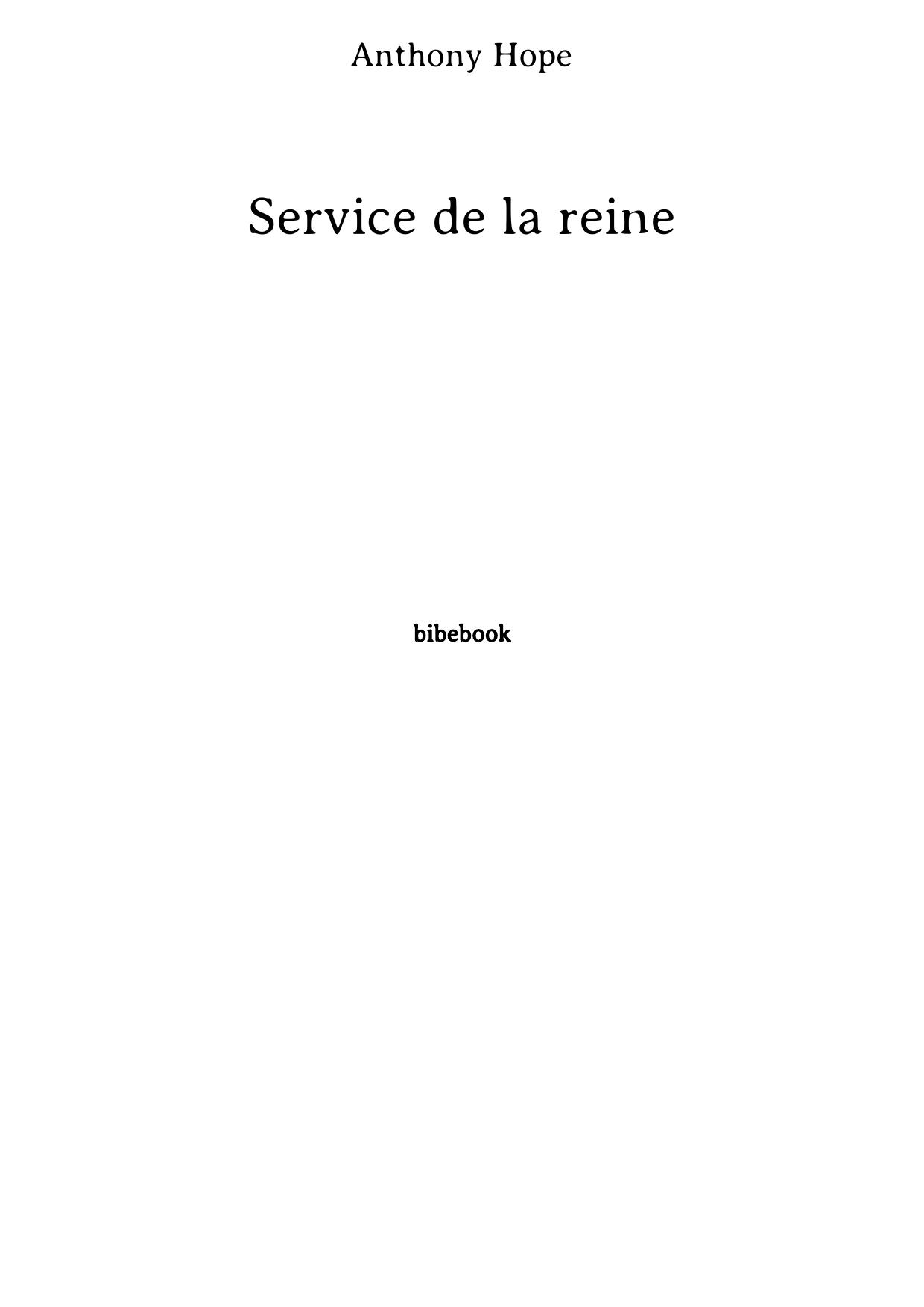 Service de la reine