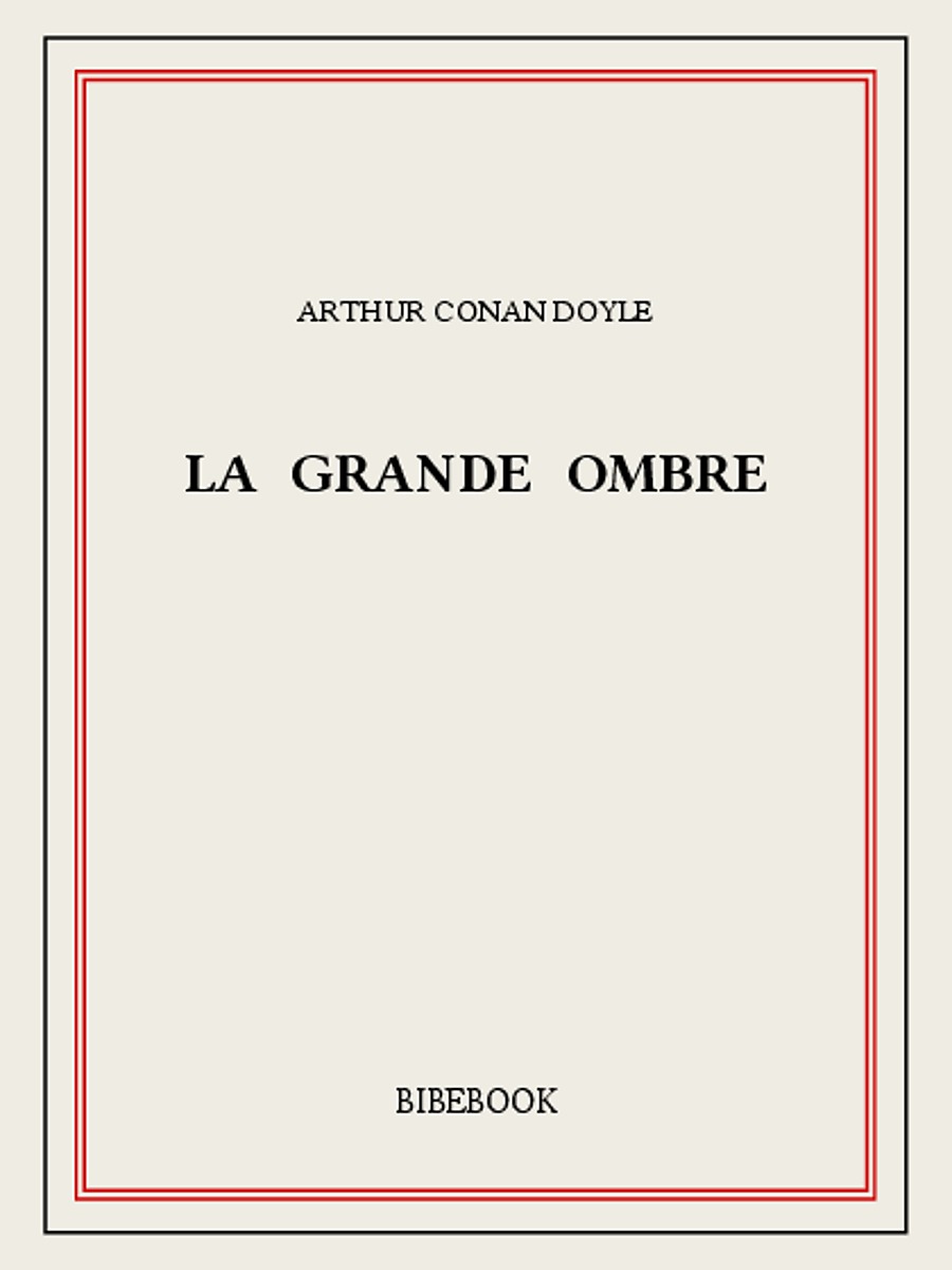 La grande Ombre