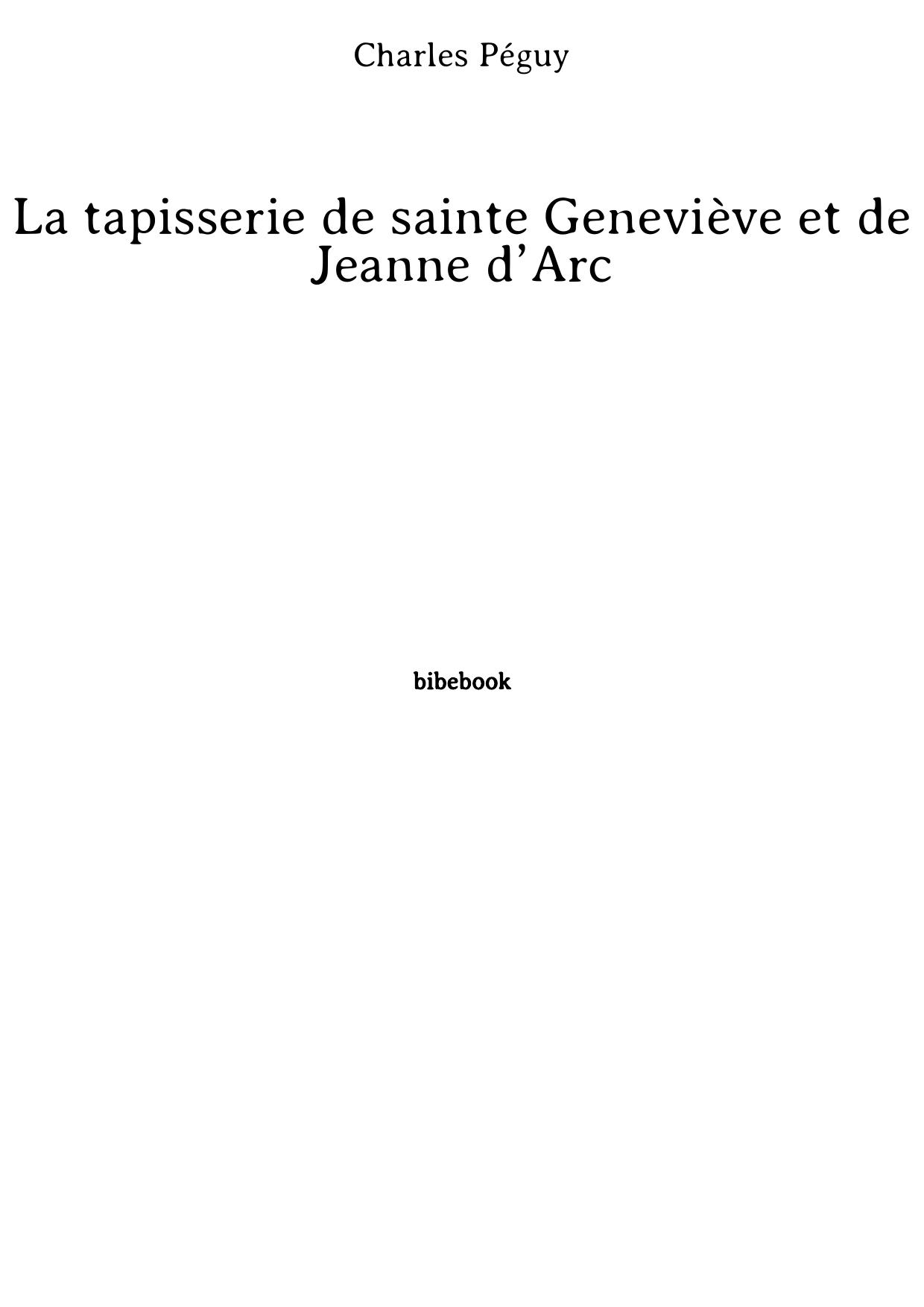 La tapisserie de sainte Geneviève et de Jeanne d’Arc