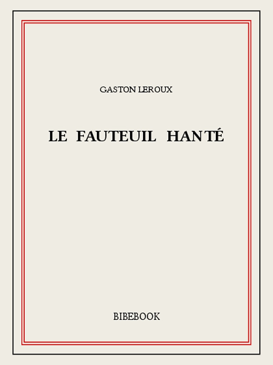 Le fauteuil hanté