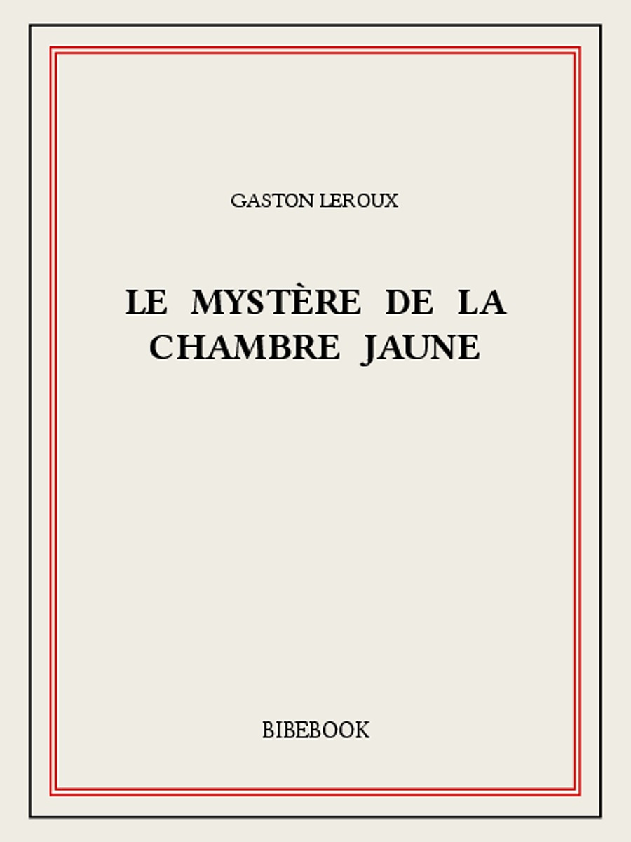 Le mystère de la chambre jaune