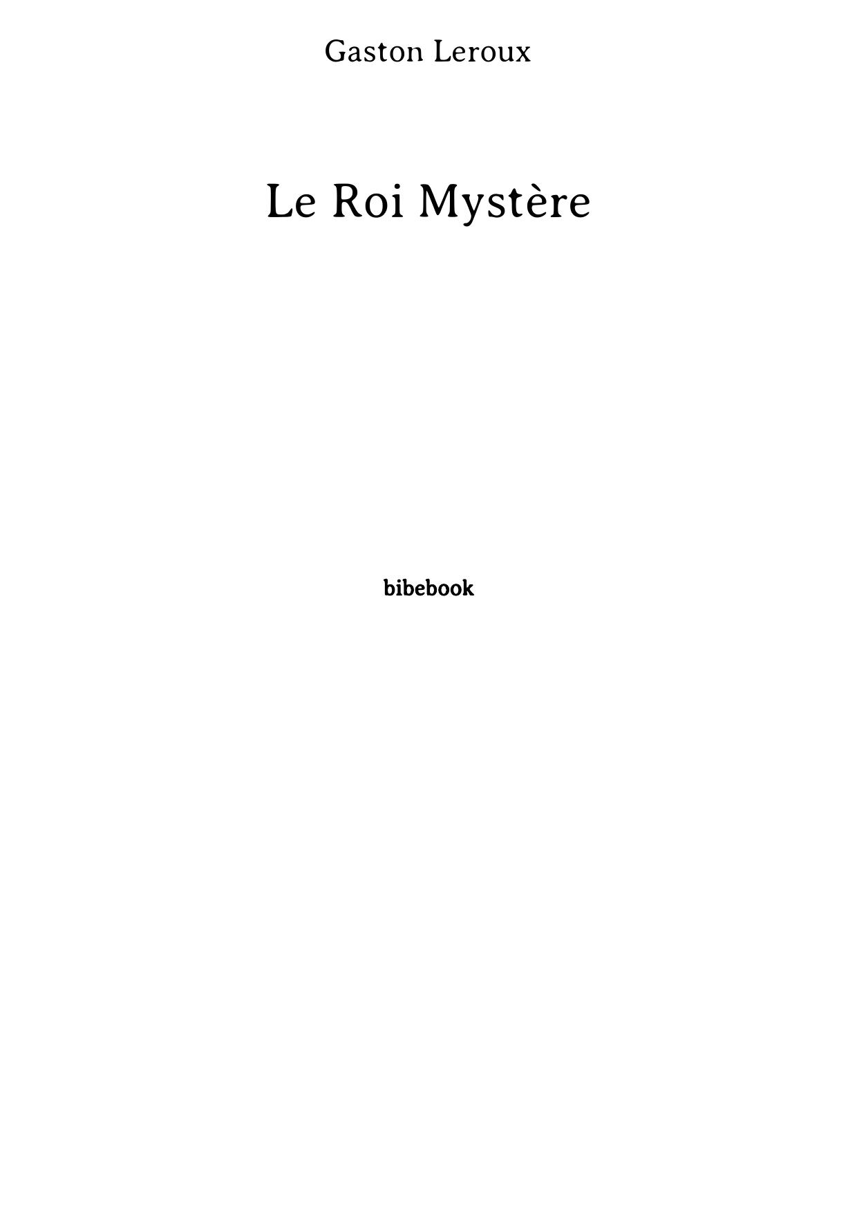 Le Roi Mystère