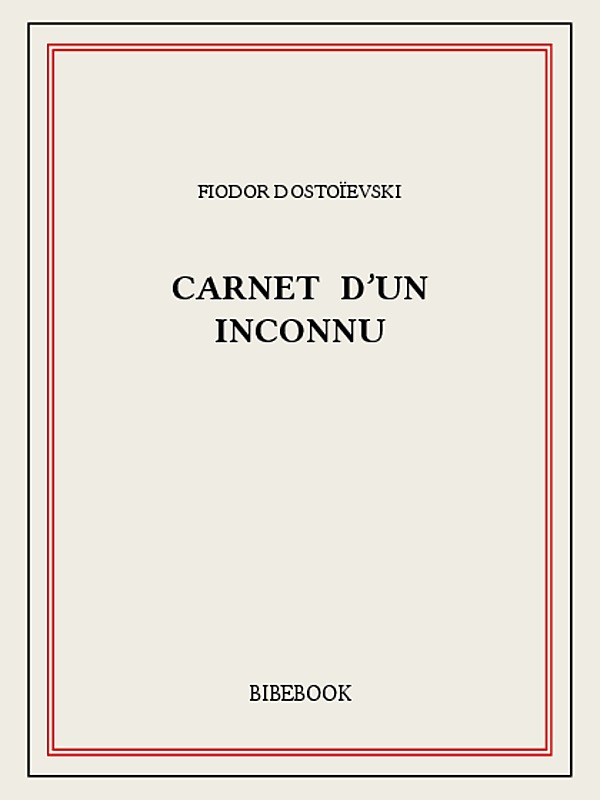 Carnet d'un inconnu (Stépantchikovo)