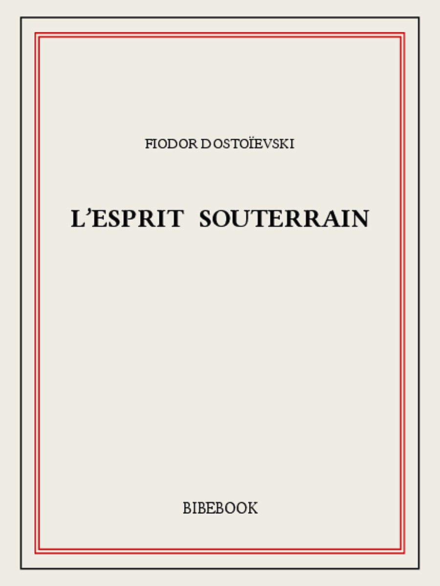 L'esprit souterrain