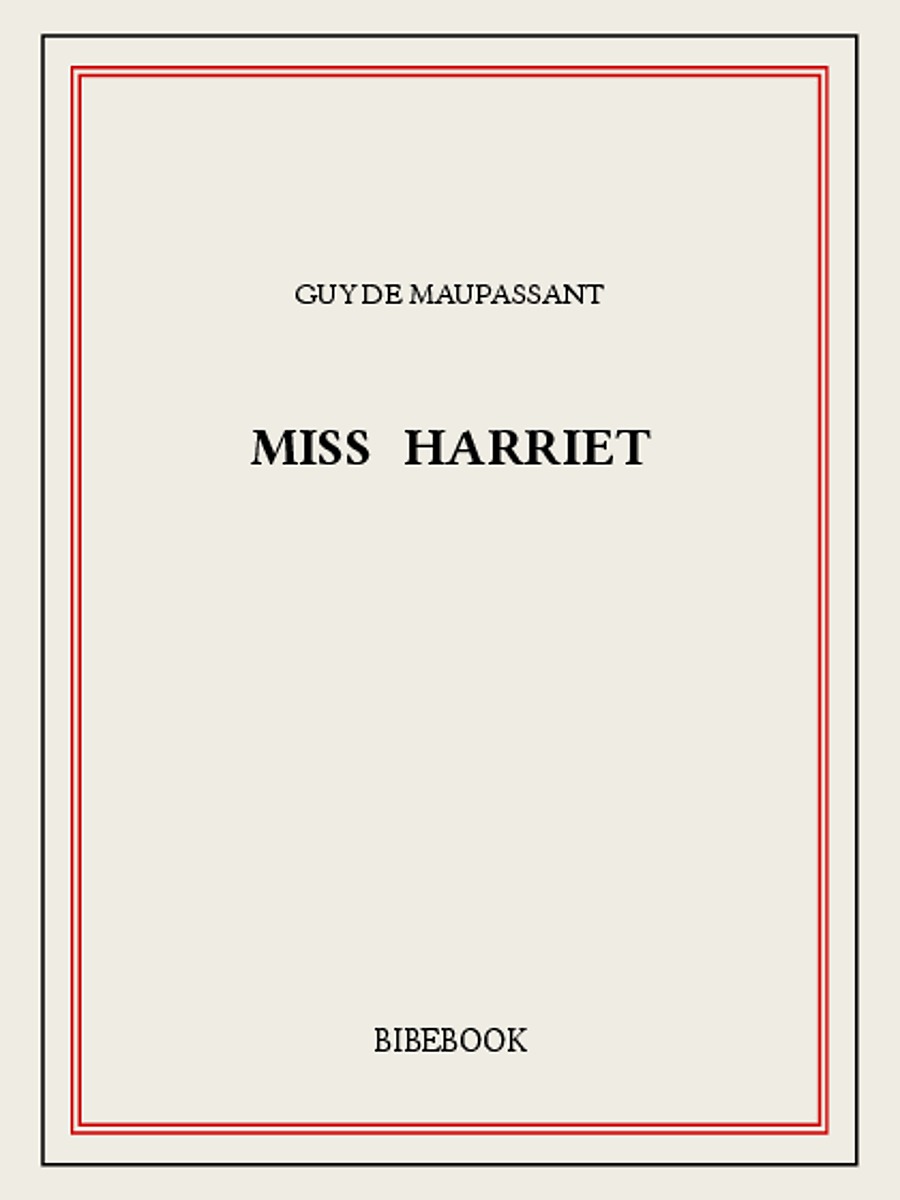 Miss Harriet