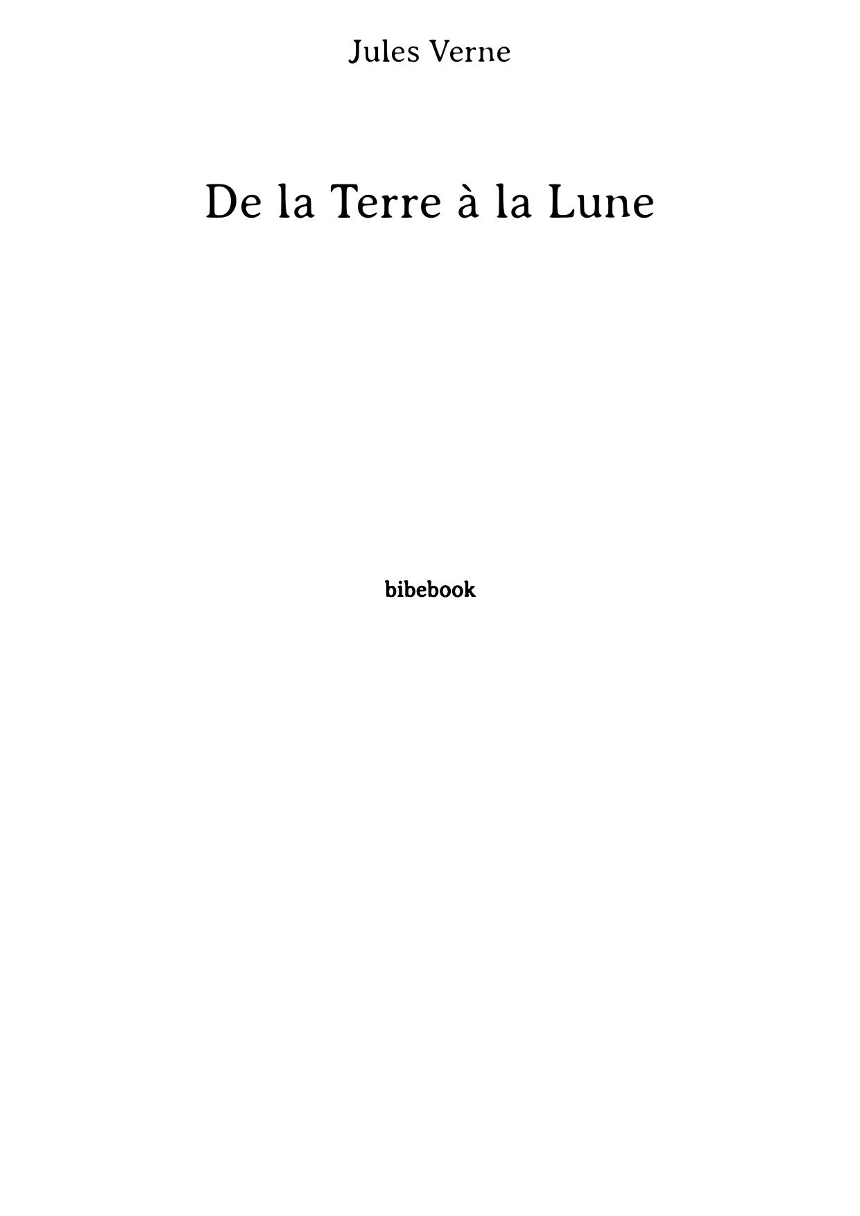 De la Terre à la Lune