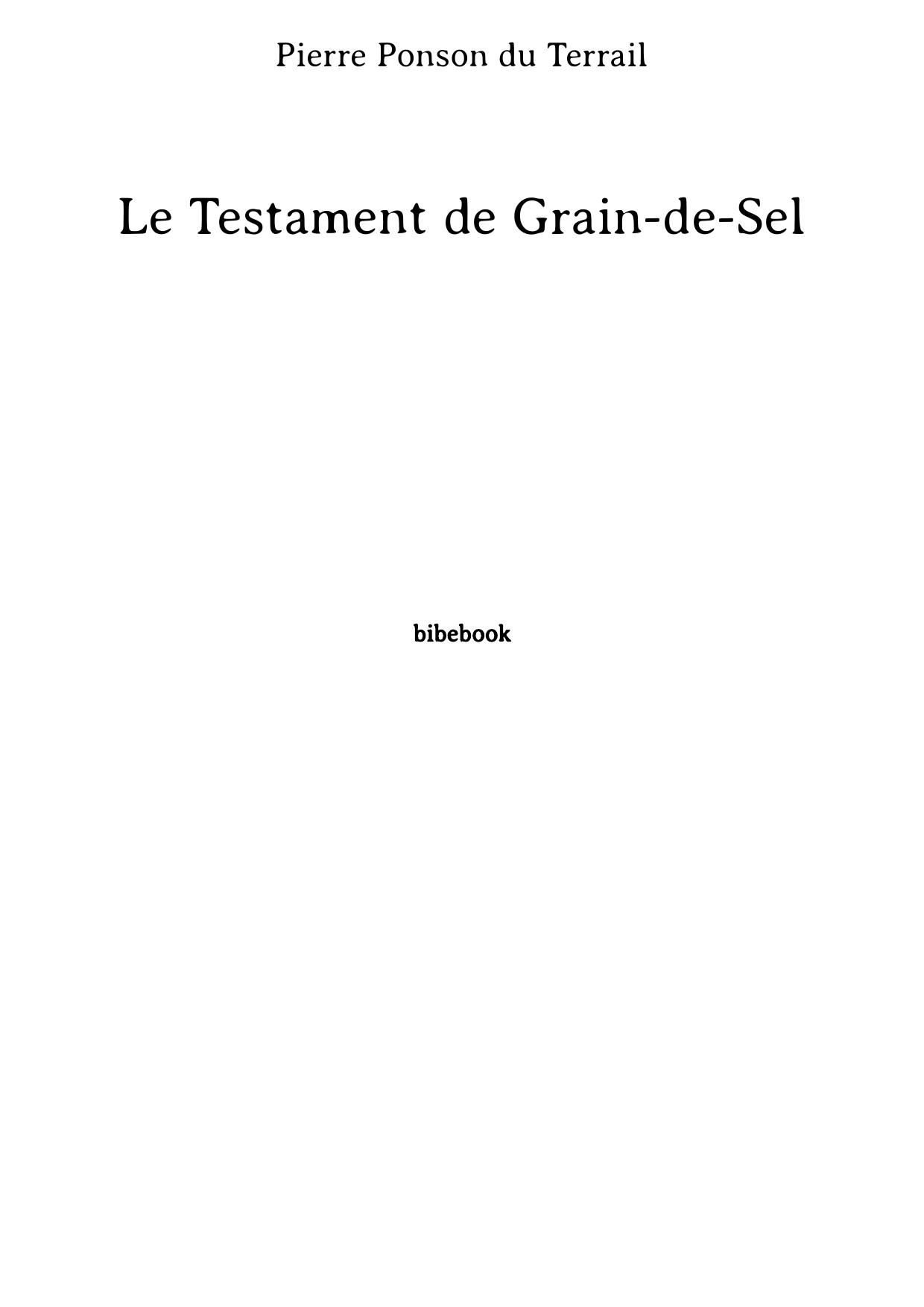 Le Testament de Grain-de-Sel