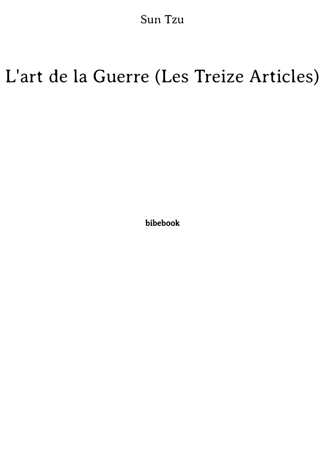 L'art de la Guerre (Les Treize Articles)