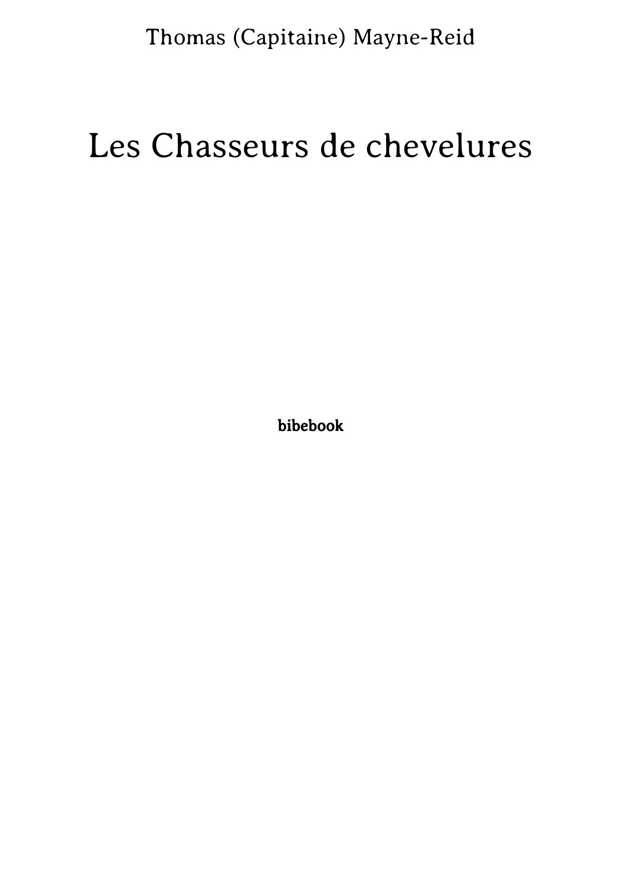 Les Chasseurs de chevelures