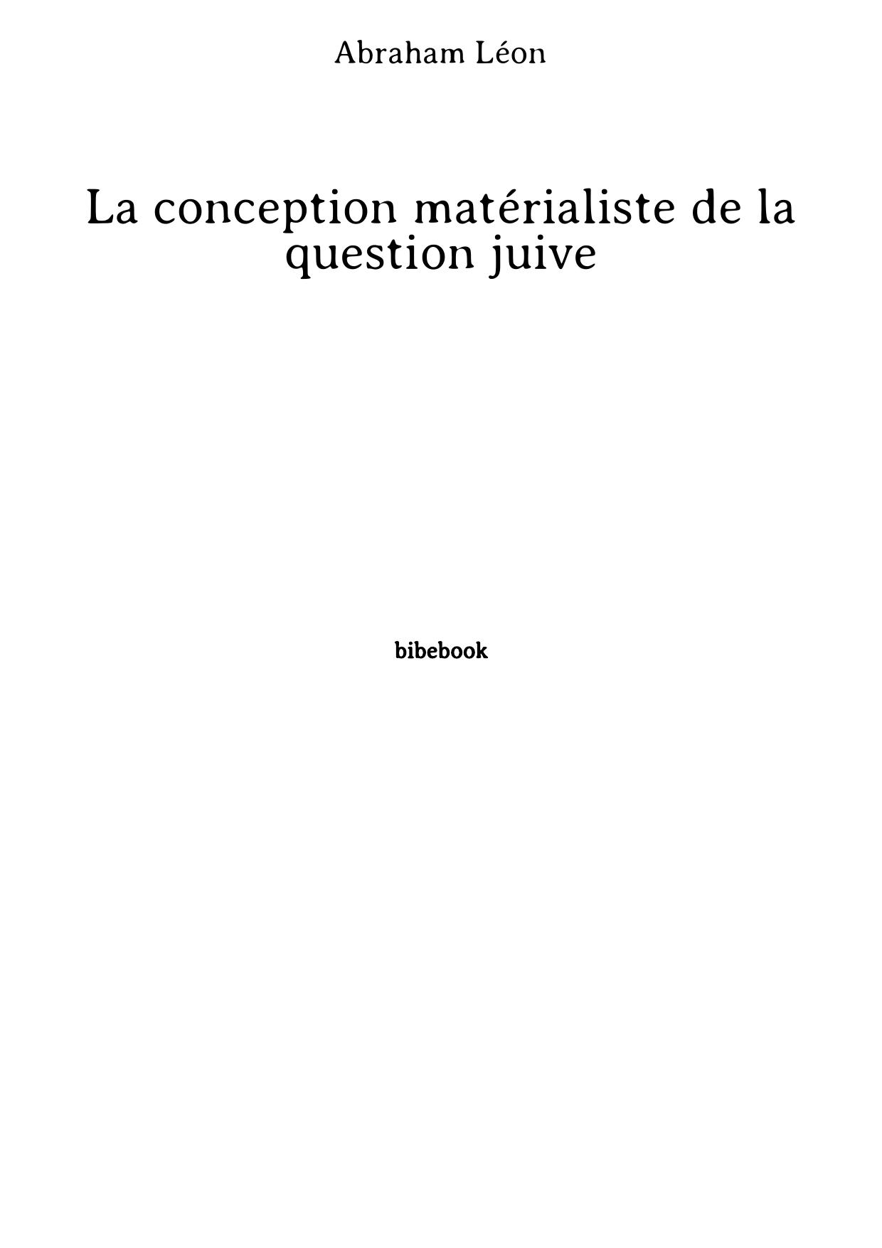 La conception matérialiste de la question juive