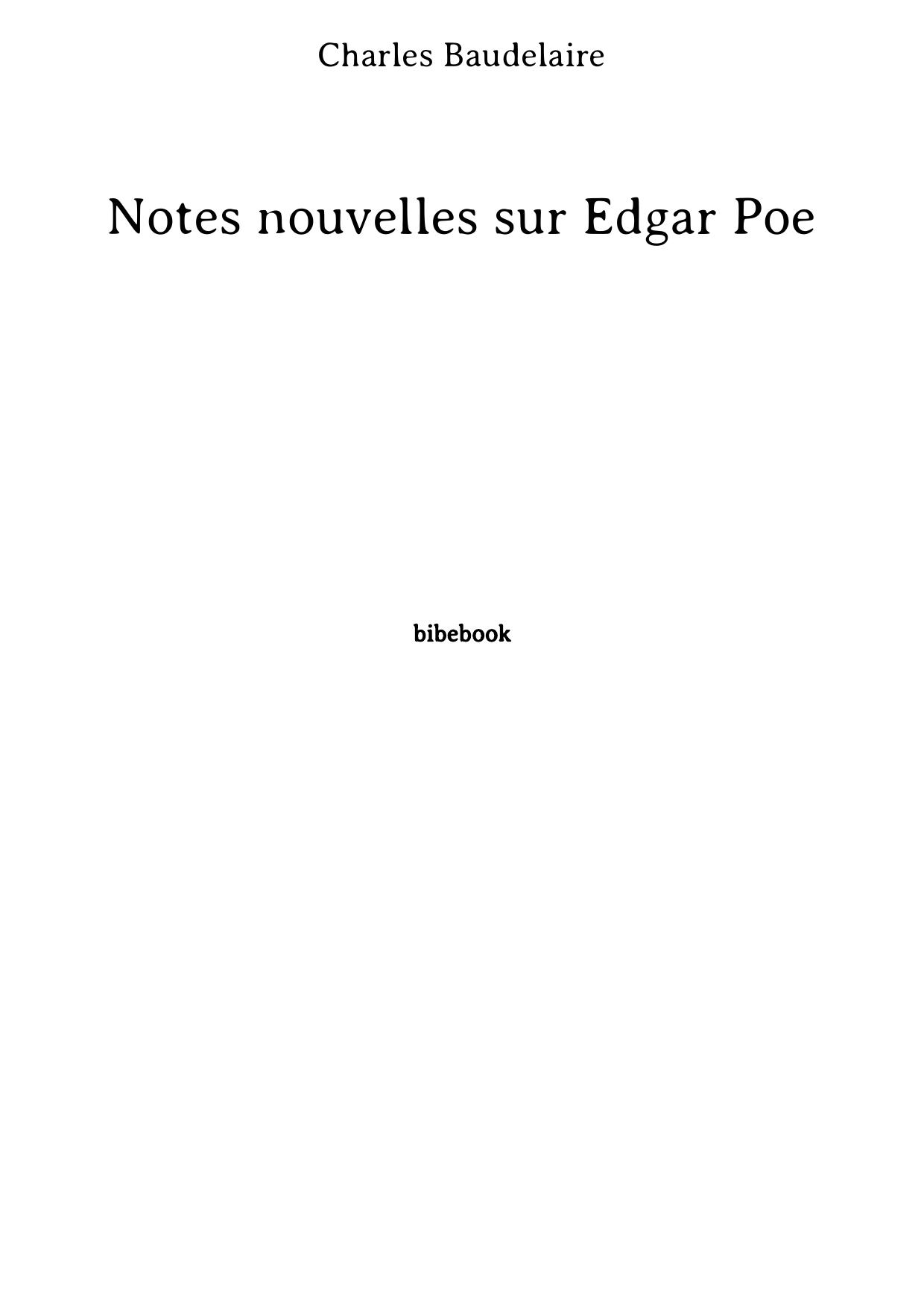 Notes nouvelles sur Edgar Poe