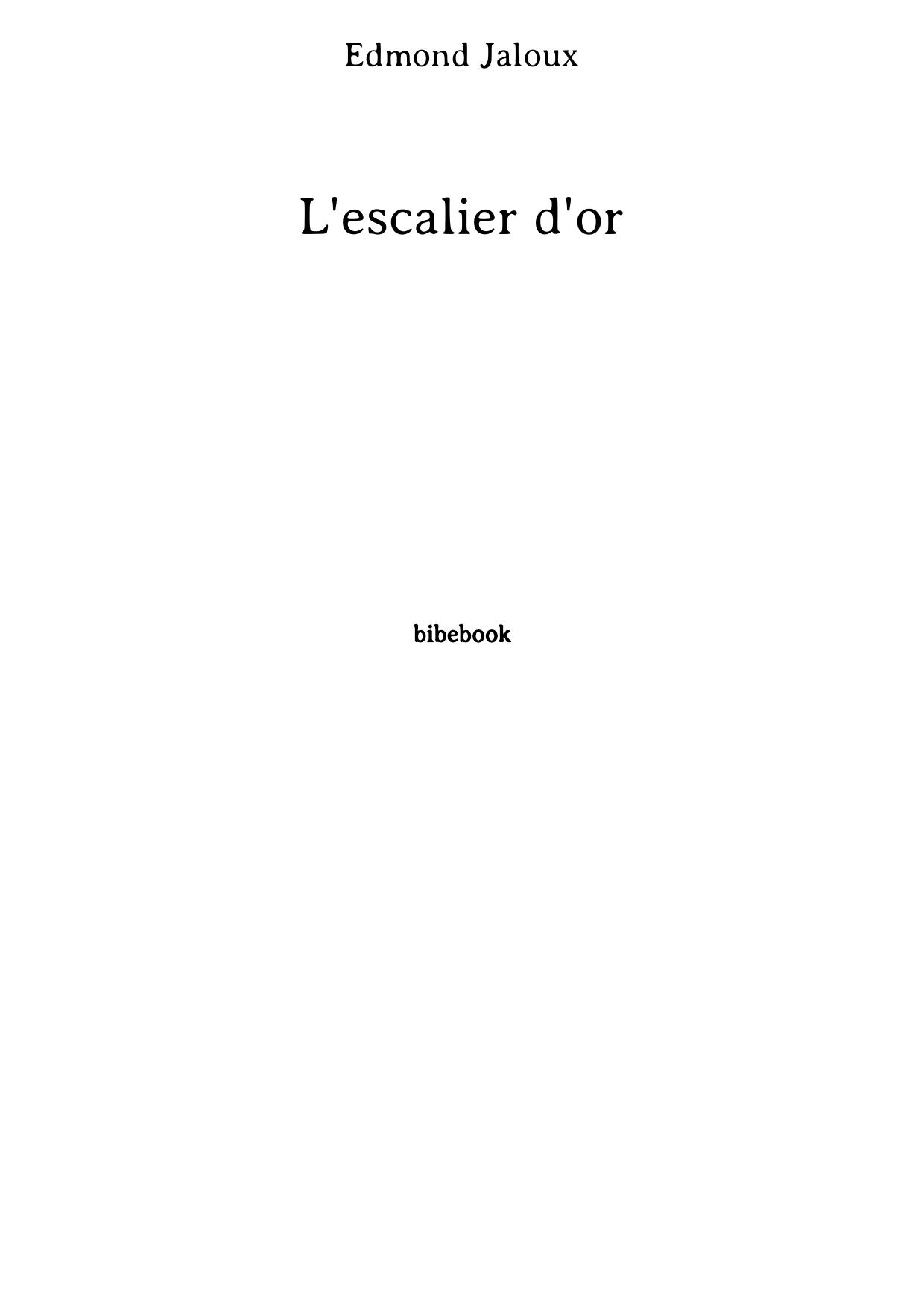 L'escalier d'or