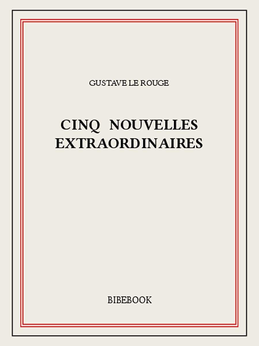 Cinq nouvelles extraordinaires