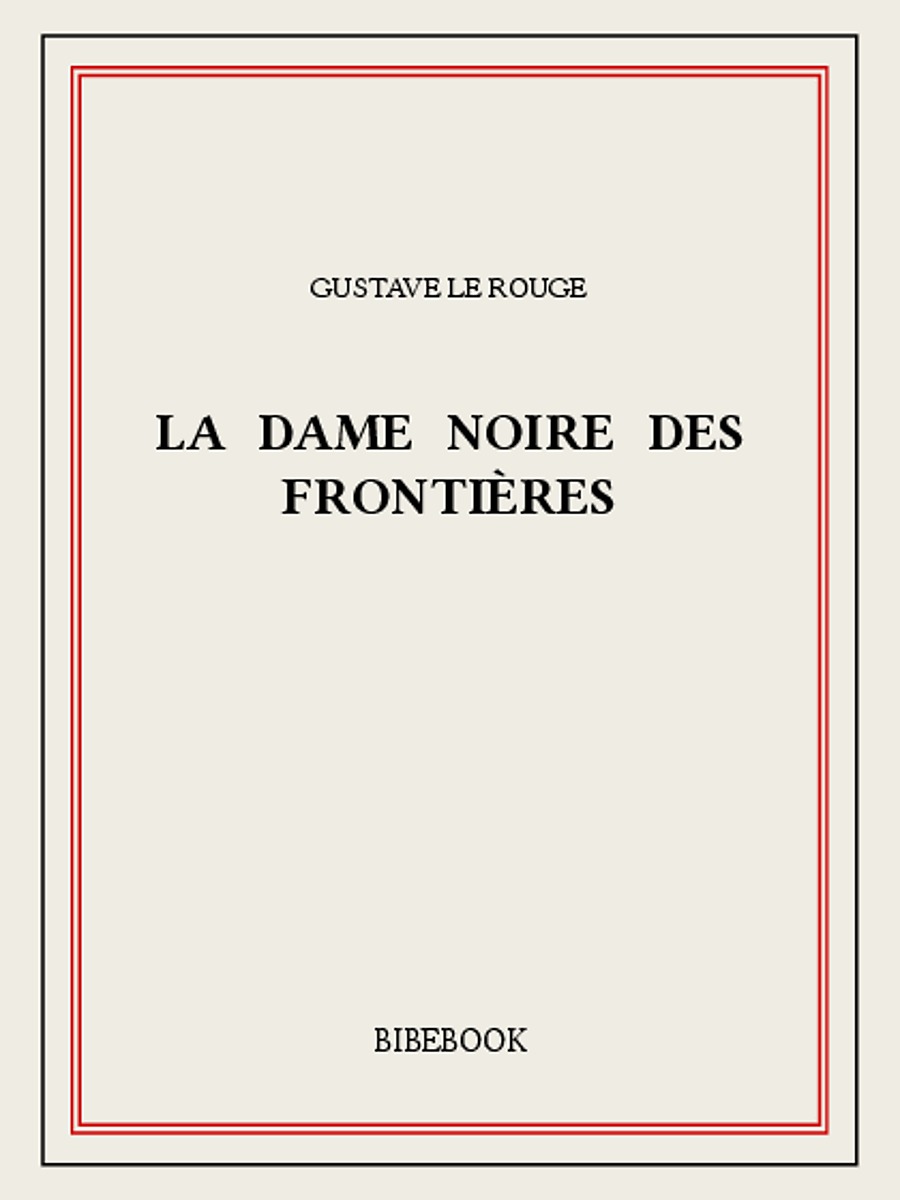 La Dame noire des frontières