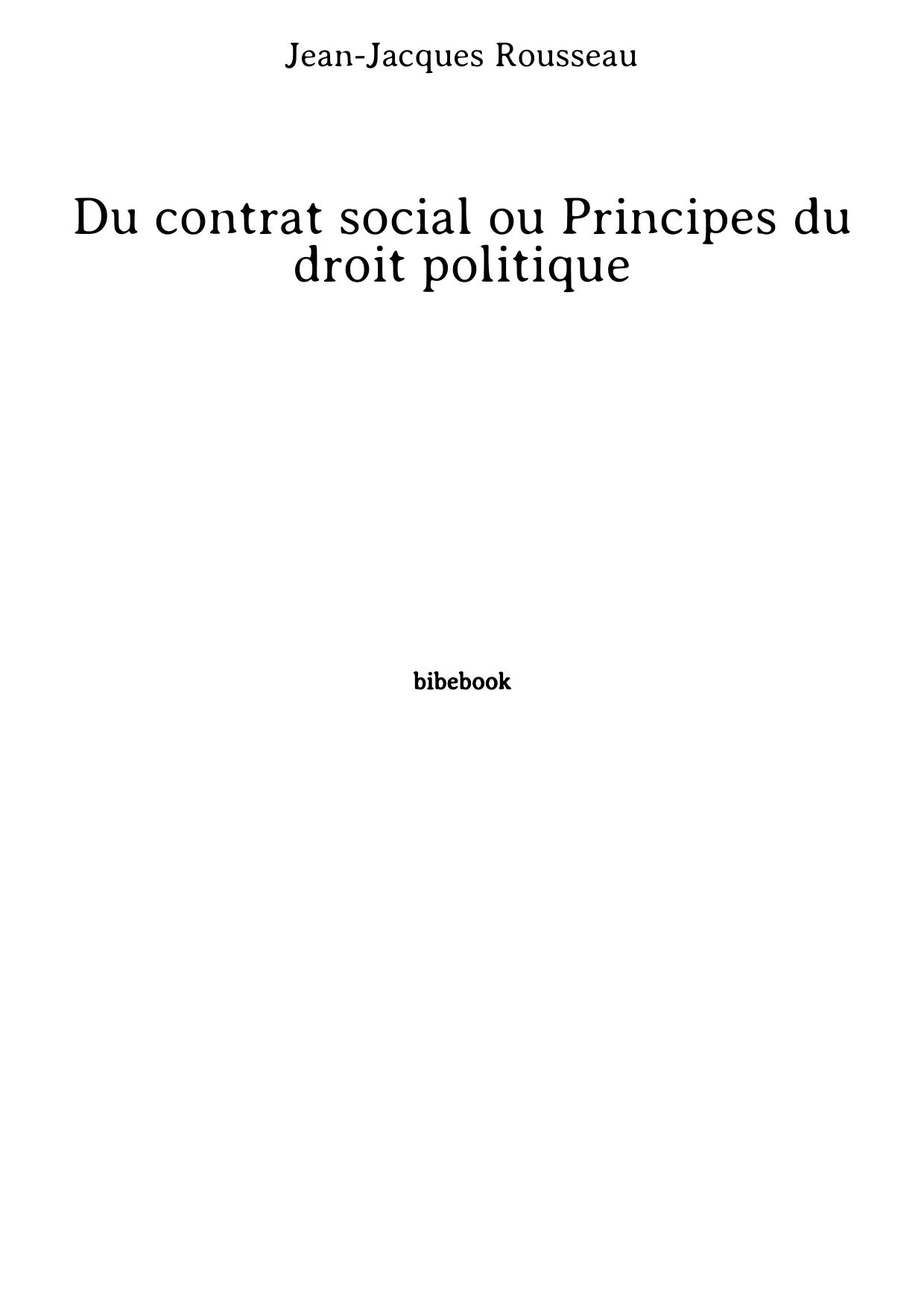 Du contrat social ou Principes du droit politique