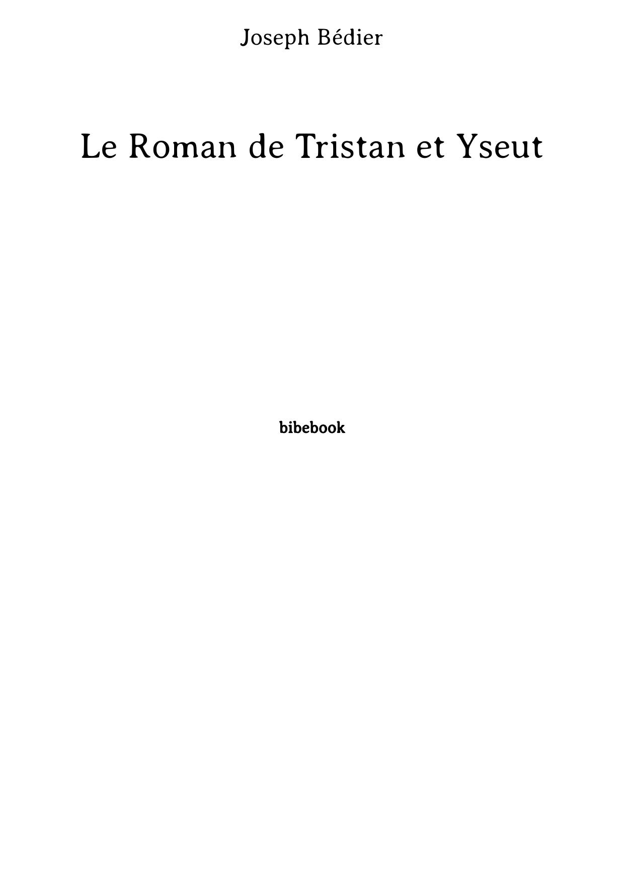 Le Roman de Tristan et Yseut