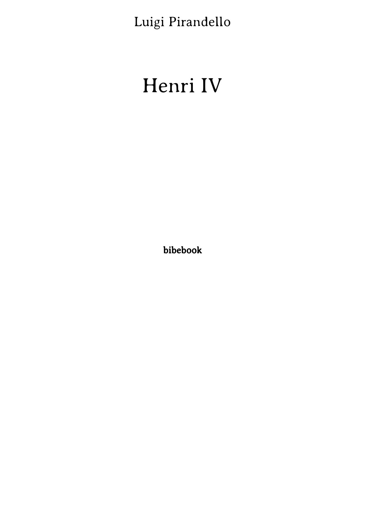 Henri IV (French Edition)