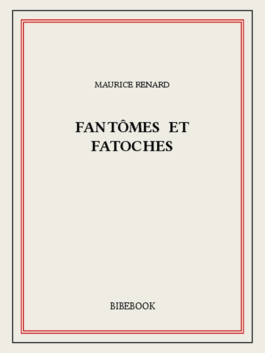 Fantômes et fatoches