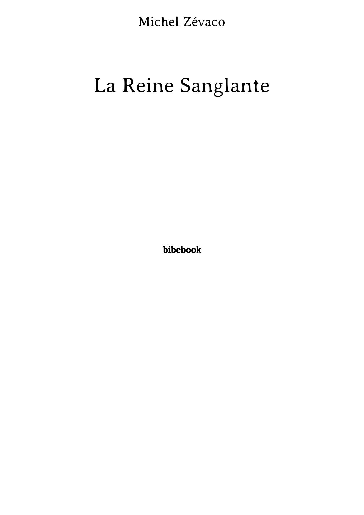 La Reine Sanglante