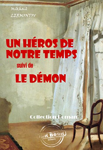 Un héros de notre temps - Le Démon