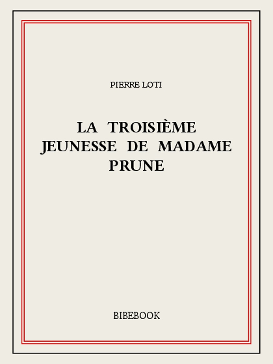 La troisième jeunesse de Madame Prune