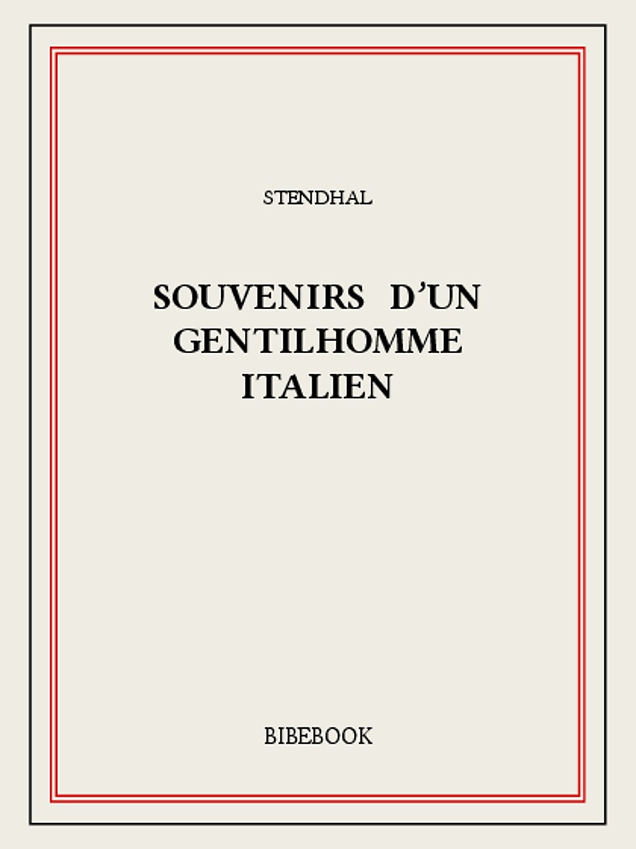 Souvenirs d’un gentilhomme italien