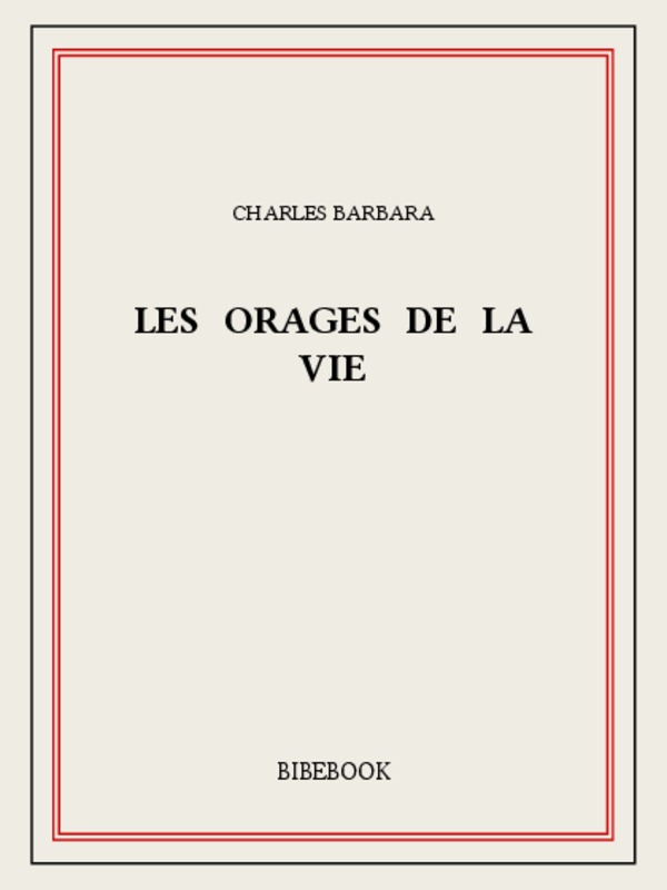 Les orages de la vie