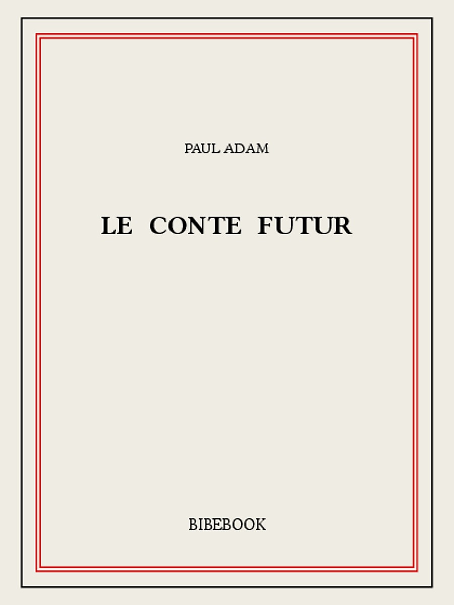 Le conte futur